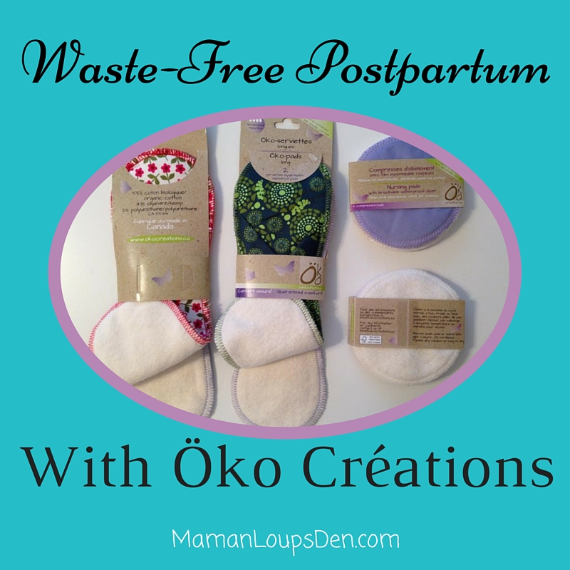 Waste-Free Postpartum with Öko Creations ~ Maman Loup's Den