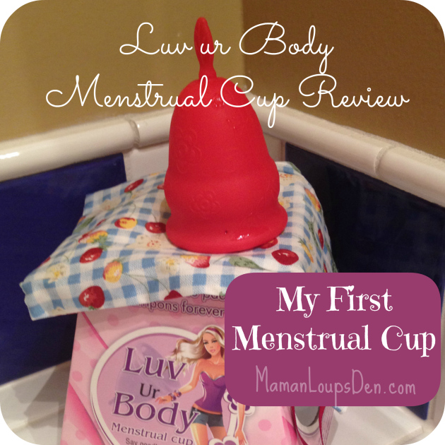 My First Menstrual Cup: Not going back to tampons, period. (Luv ur Body Menstrual Cup Review)