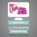 Why I Care About Cloth Diaper New Release Parties.