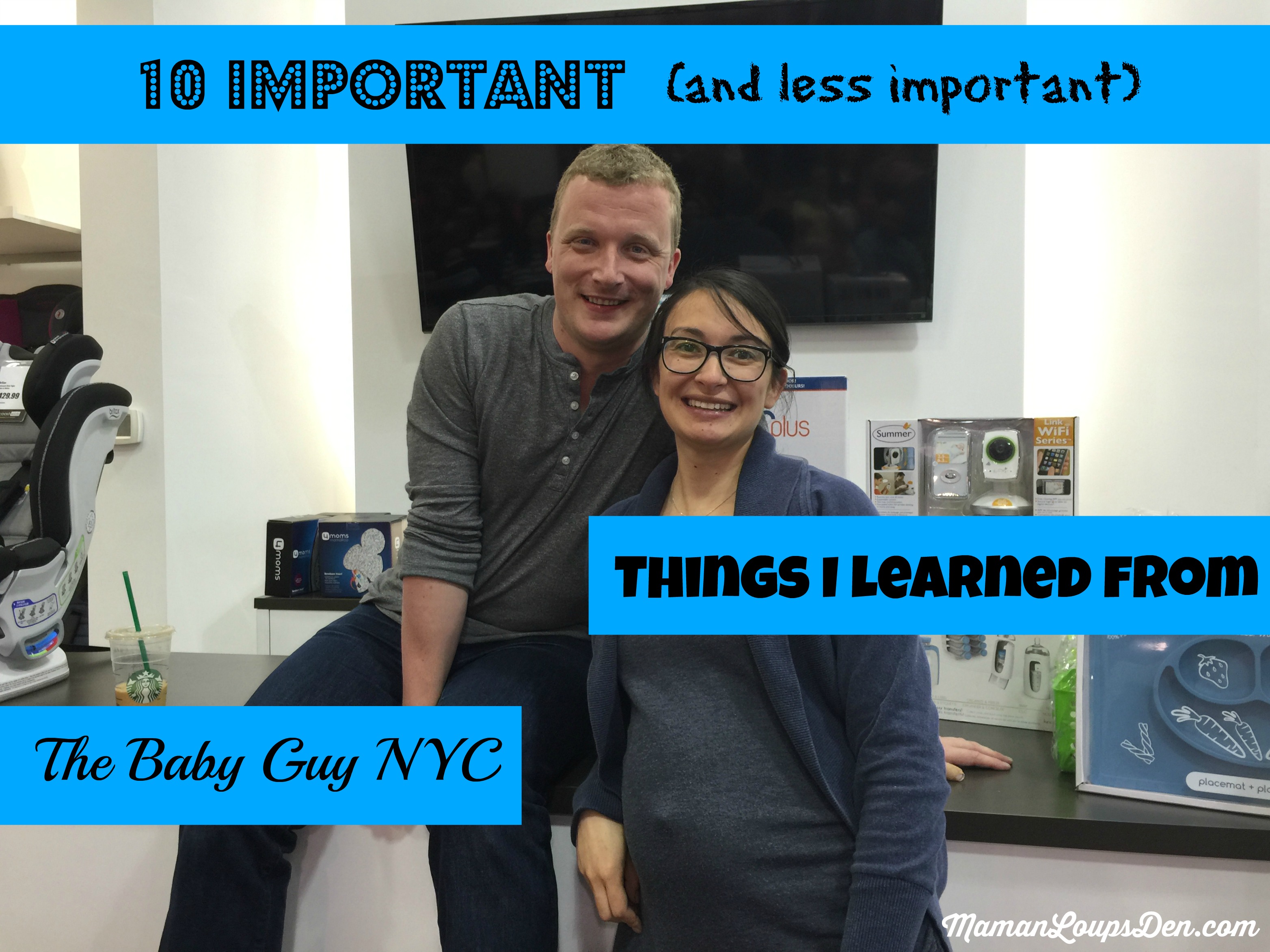 10 Important (and less important) things I learned from The Baby Guy NYC