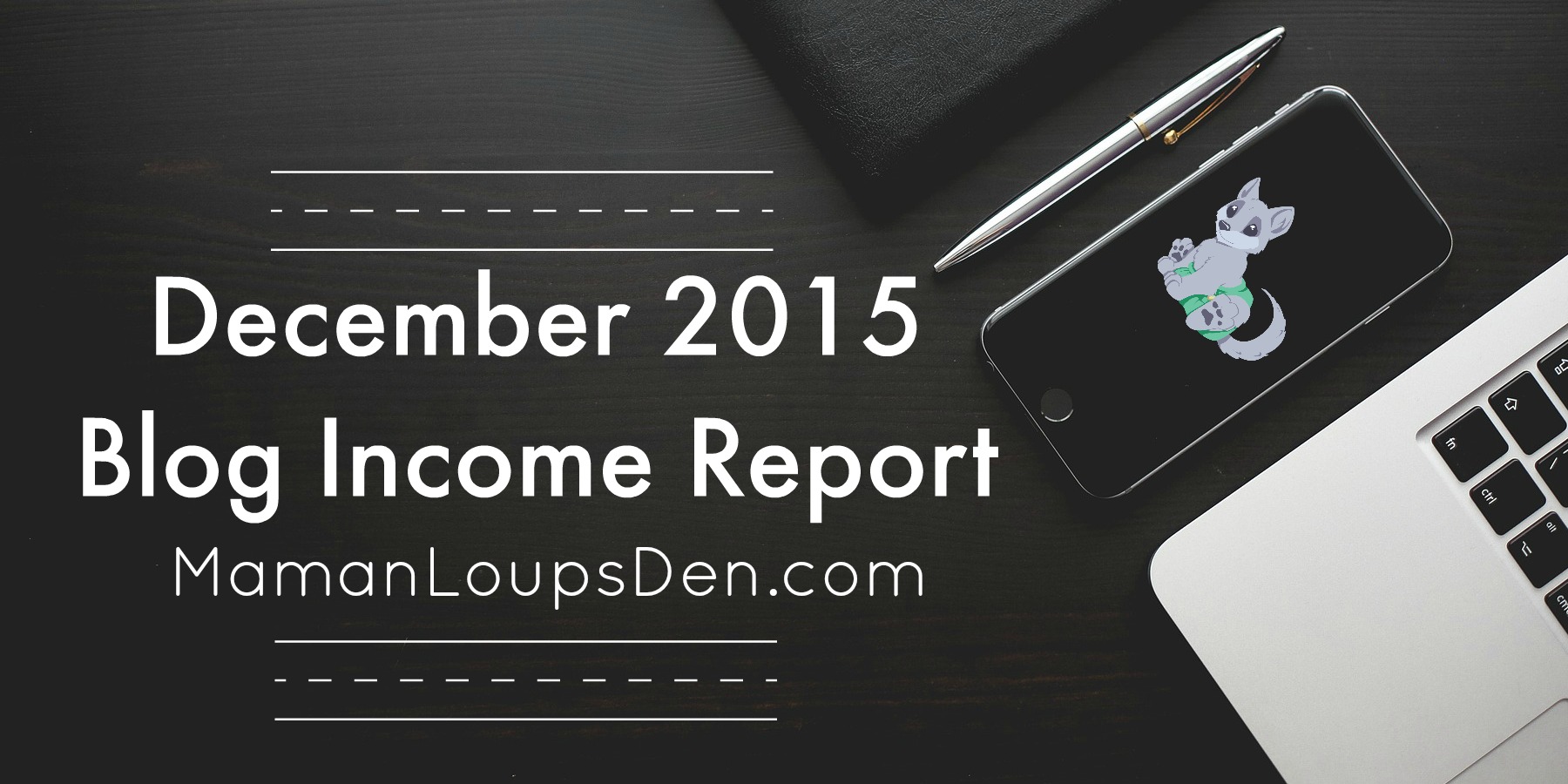 December 2015 Blog Income Report