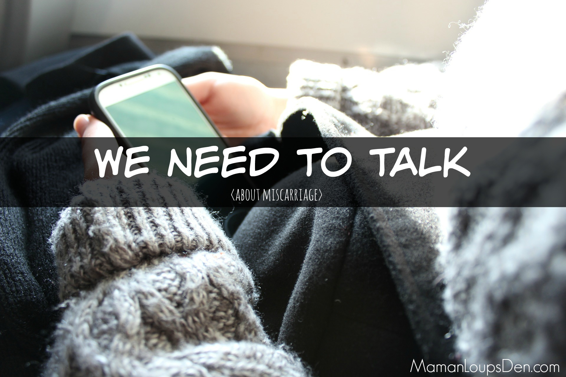 We Need to Talk (about miscarriage)
