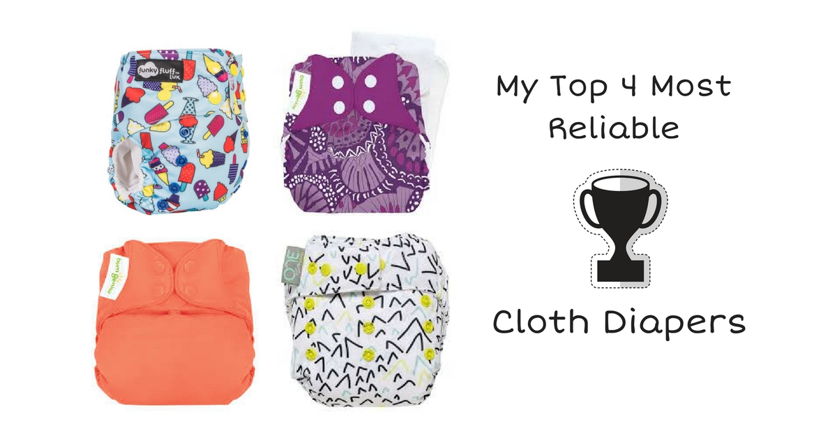 My 4 Most Reliable Cloth Diapers