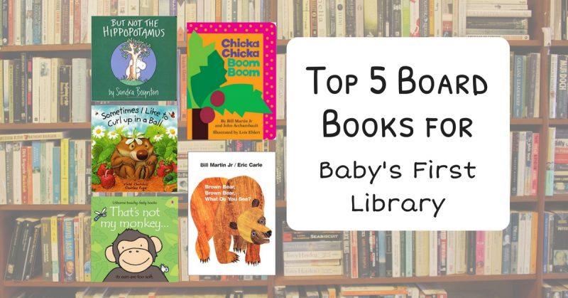 Top 5 Books for Baby’s First Library