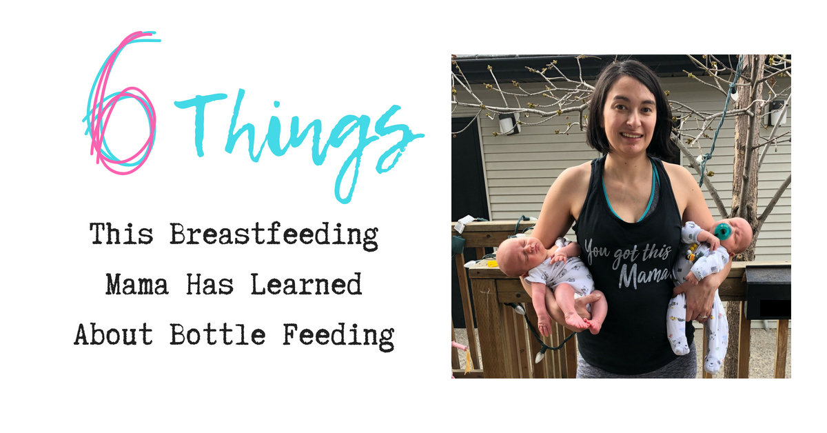 6 Things This Breastfeeding Mama Has Learned About Bottle Feeding
