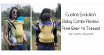 Gustine Evolution Baby Carrier Review